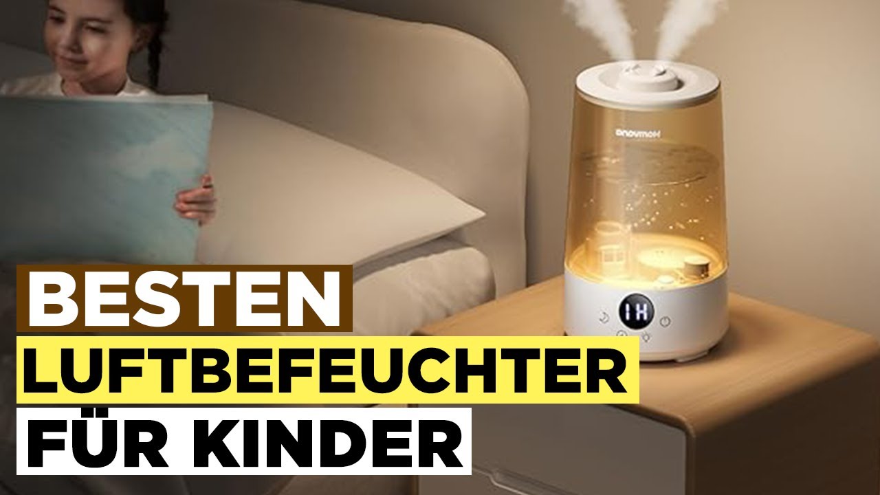 Besten Luftbefeuchter Für Kinder im Vergleich  Top 5 Luftbefeuchter Für Kinder Test
