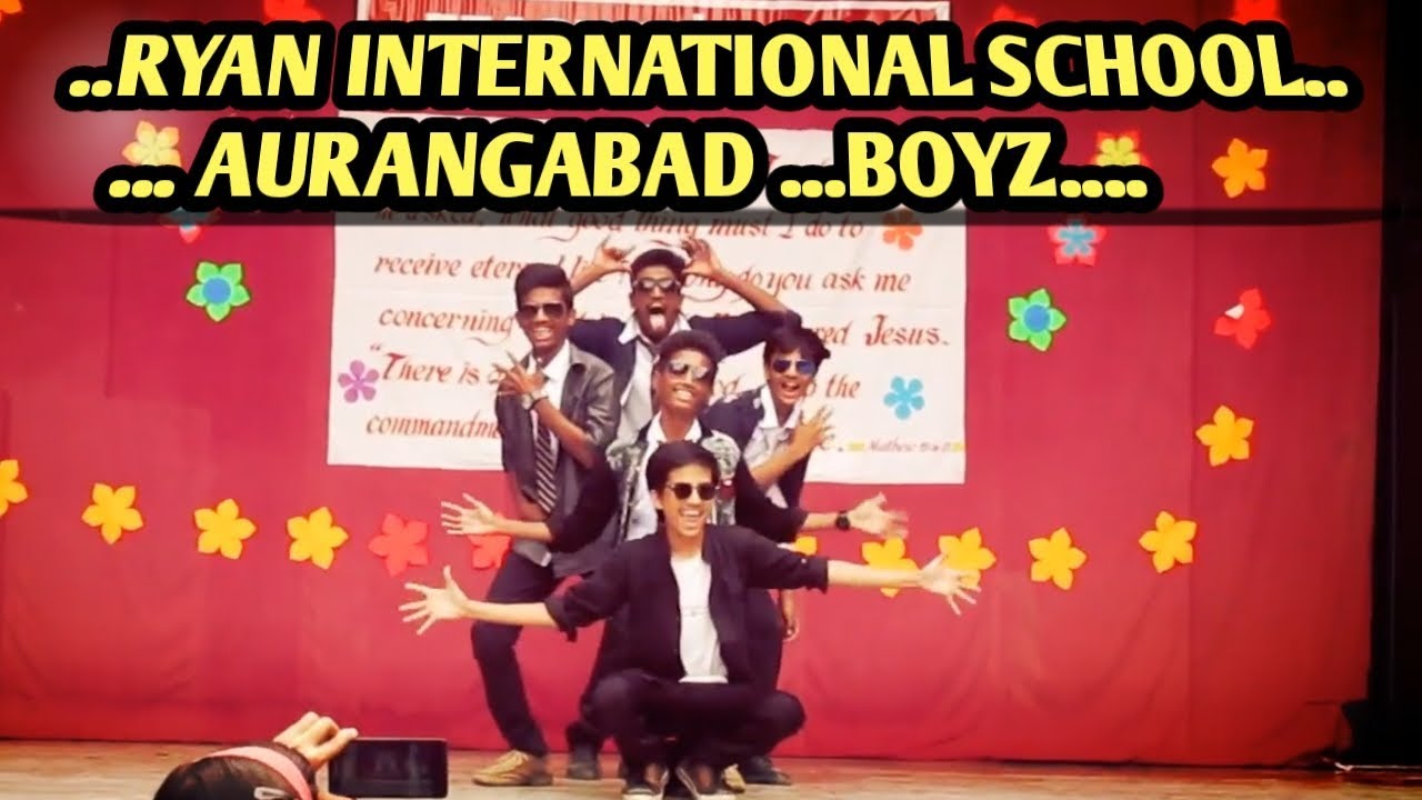 RYAN INTERNATIONAL SCHOOL  | AURANGABAD | R.I.S BOYS PERFOMANCE🔥 |  2016-17 BATCH