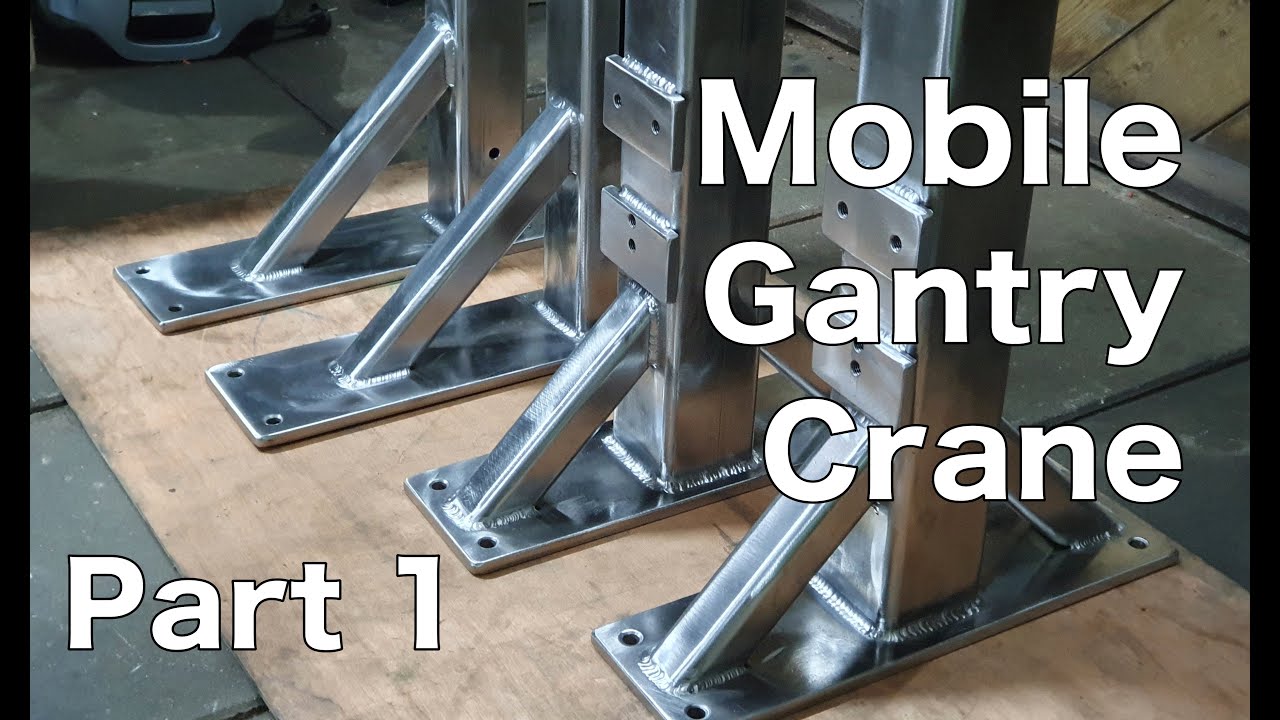 Making a Mobile Gantry Crane - Part 1