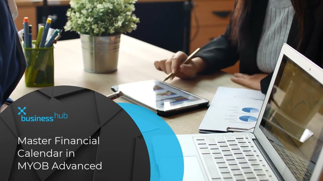 MYOB: Advanced: Master Financial Calendar