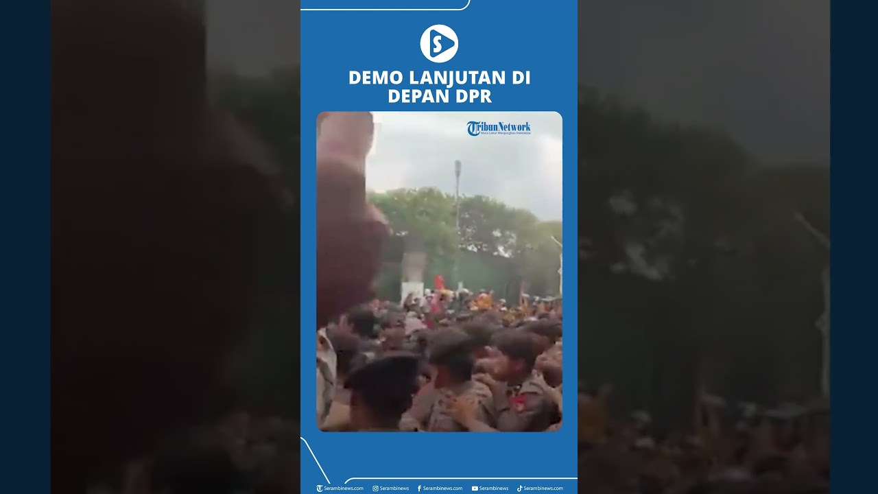 Demo Lanjutan di Depan DPR