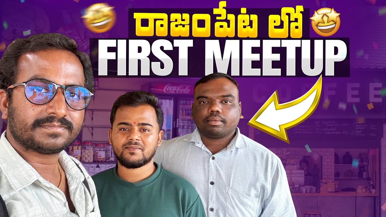 My first meetup in rajampeta | rajampeta