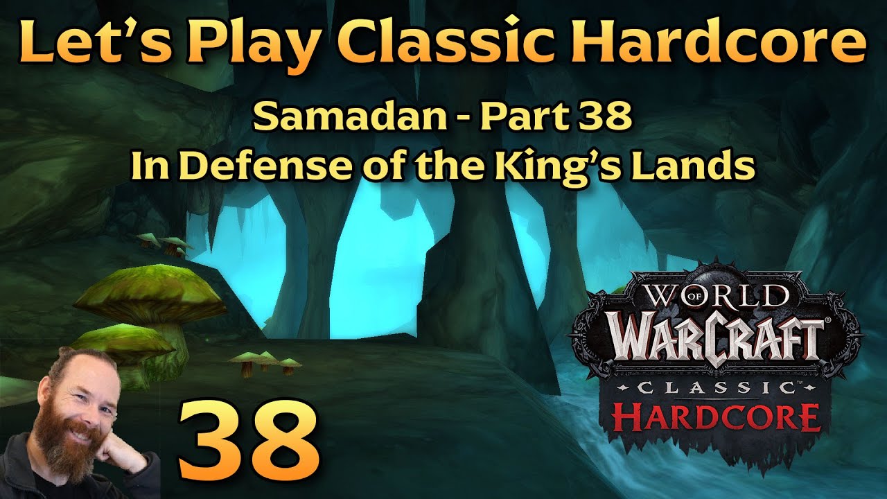 In Defense of the King's Lands | Ep 38 - Let's Play WoW Classic Hardcore | Samadan