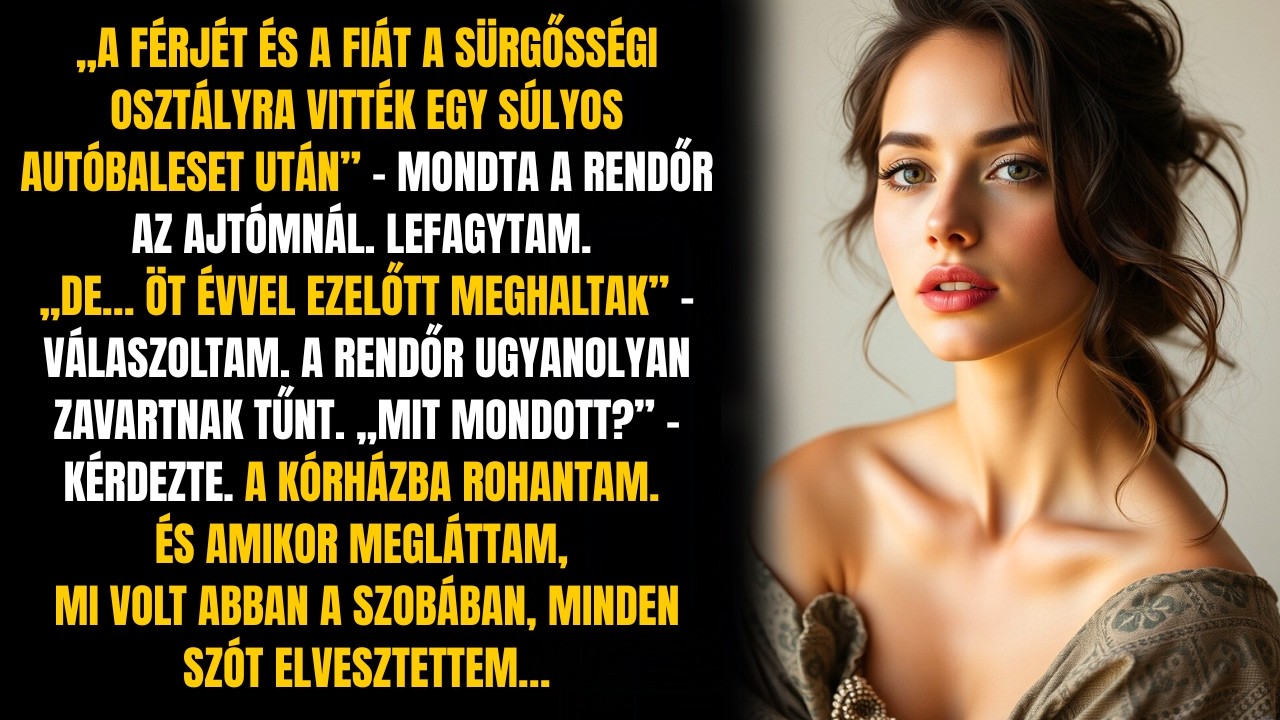 A RENDŐRSÉG AZT MONDTA, HOGY A FÉRJEM ÉS A FIAM BALESETET SZENVEDETT… DE ÖT ÉVVEL EZELŐTT MEGHALTAK
