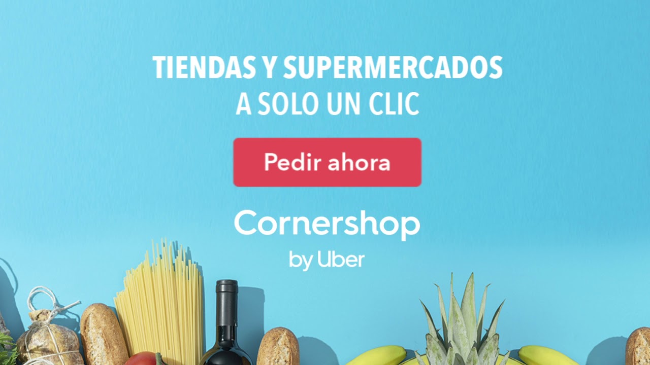 Cornershop by Uber: Haz las compras sin salir de casa