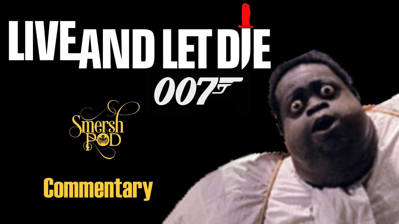 Smersh Pod - Live and Let Die