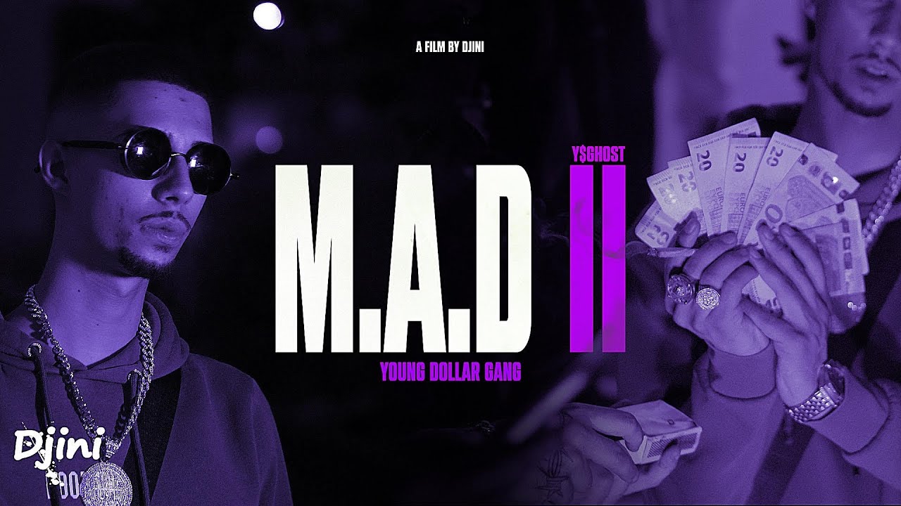 Y$Ghost - M.A.D II (Official Music Vídeo) [Shot by @DeejayDjini ]