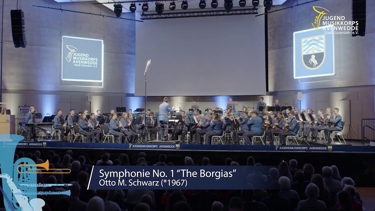 Symphony No. 1: The Borgias - 1. Alexander VI | Otto M. Schwarz - Jugendmusikkorps Avenwedde