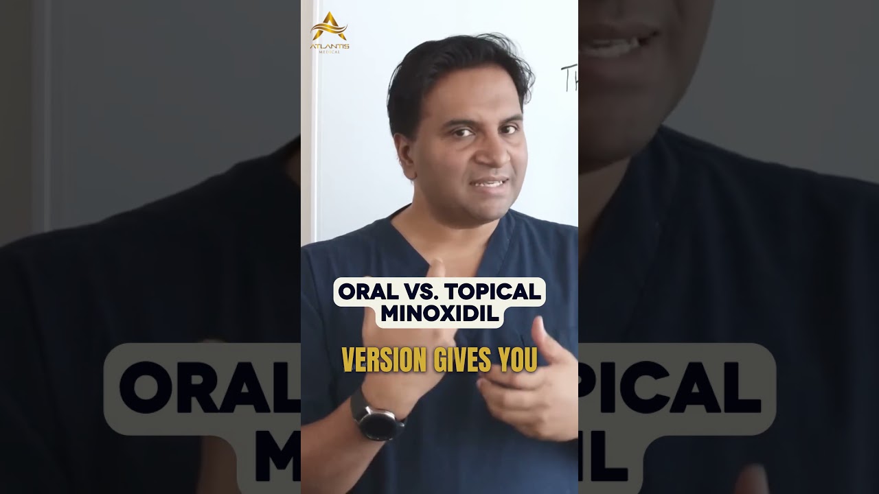 Oral vs. Topical Minoxidil