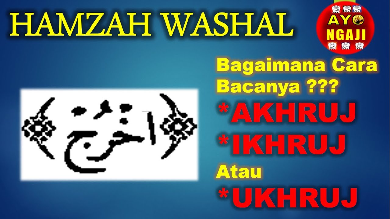 Mengenal Rumus Umum Hamzah Washal