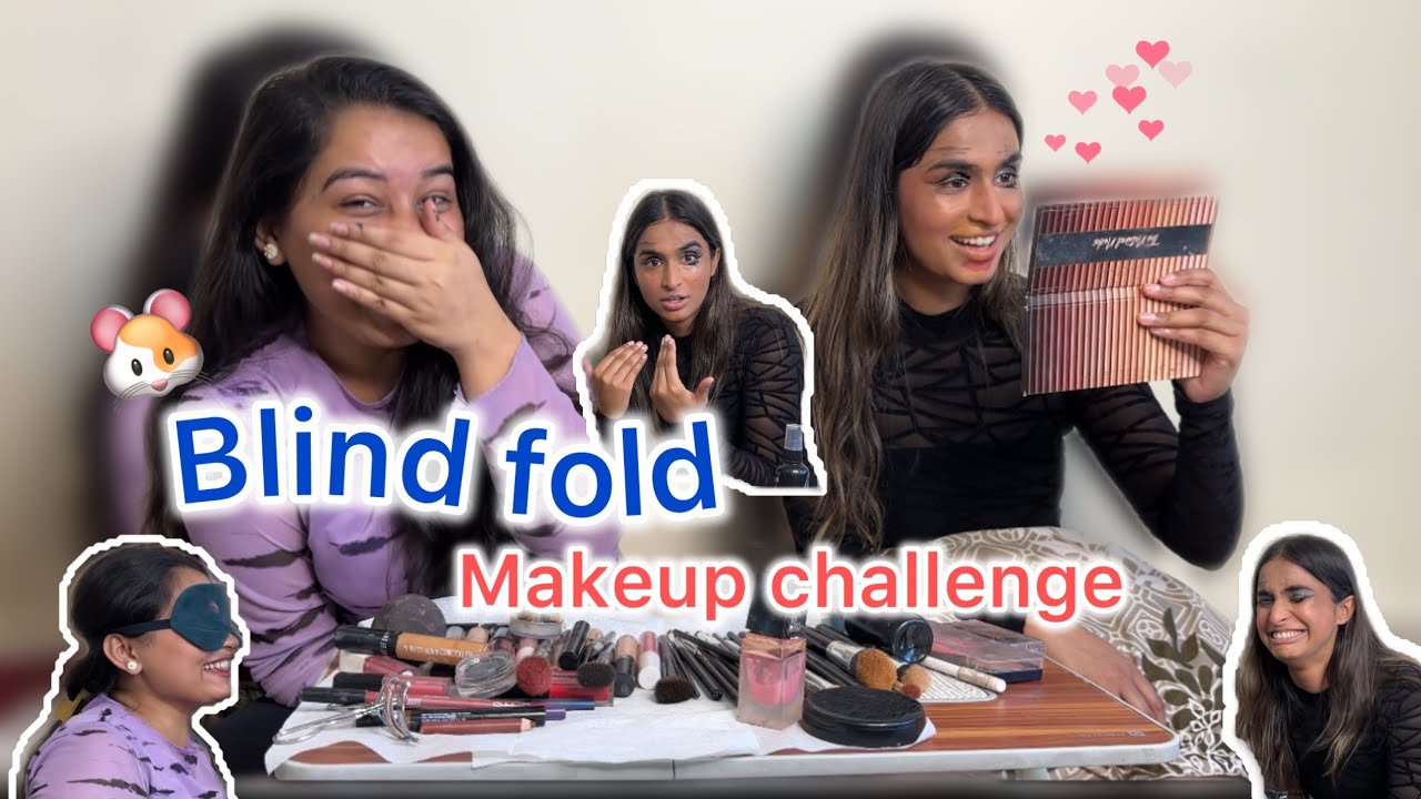 Blind fold makeup challenge with my friend 🫢😅| Anisha Singh | Ft. Aayushi Syal 