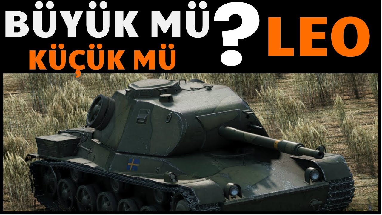 WoT || Sizce Büyük mü Küçük mü? LEO