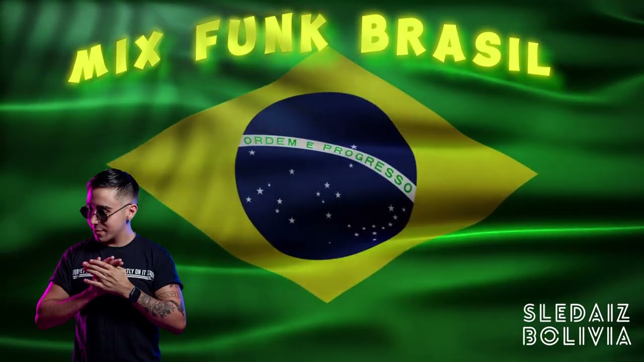 Sledaiz Funk Brasil Mix