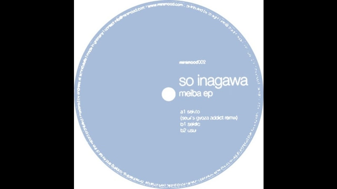 So Inagawa - Sekito (Seuil's Gyoza Addict Remix)