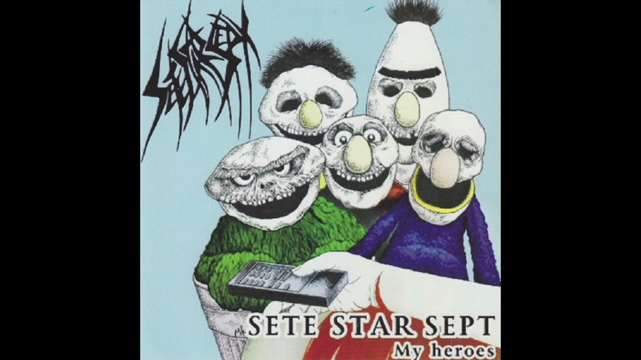 Sete Star Sept - My Heroes Full Album 