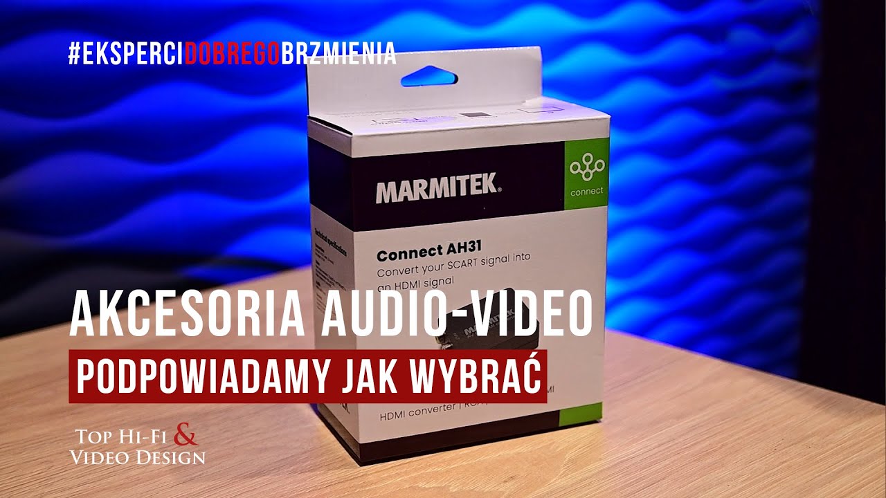 Jak wybrać akcesoria Audio-Video - podpowiadamy | Top Hi-Fi