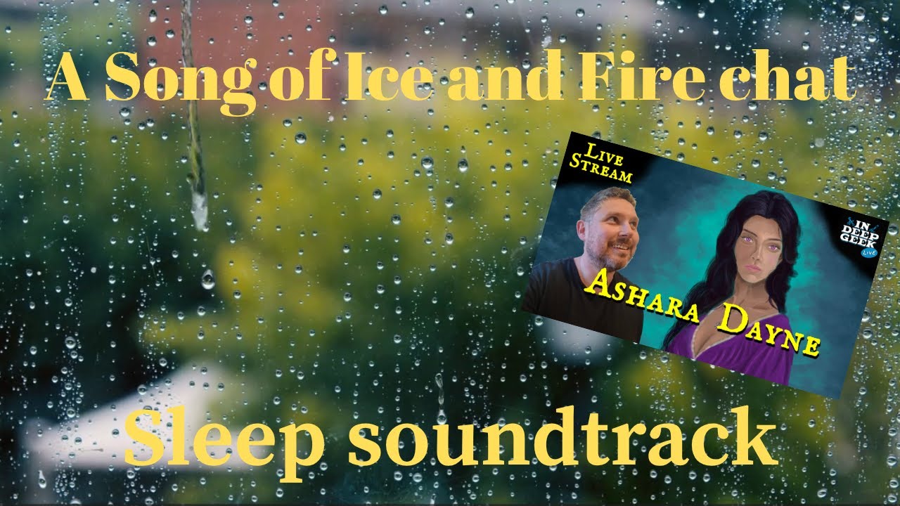 A Song of Ice and Fire Sleep video | Ashara Dayne | 