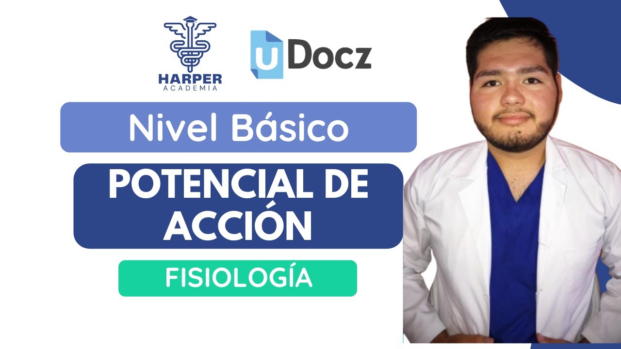 Potencial de Acción con Harper Academia & uDocz 📚| Nivel Básico