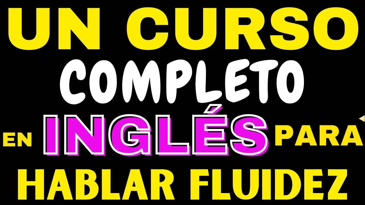 ✨ 1000 EXPRESIONES EN INGLÉS PARA HABLAR CON FLUIDEZ / CURSO COMPLETO EN INGLES