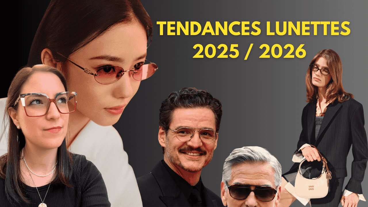 Tendances Lunettes de vue 2025-2026