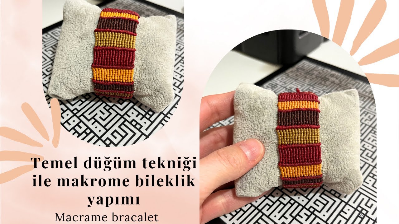 Temel düğüm tekniği ile makrome bileklik/ macrame bracalet