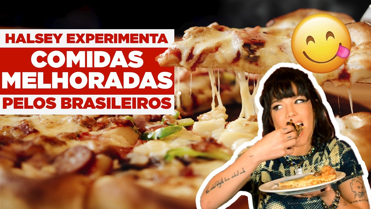 Halsey experimenta comidas melhoradas pelos brasileiros