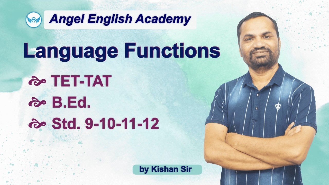 TET-TAT-B.Ed. English | Language Functions in details by Kishan sir