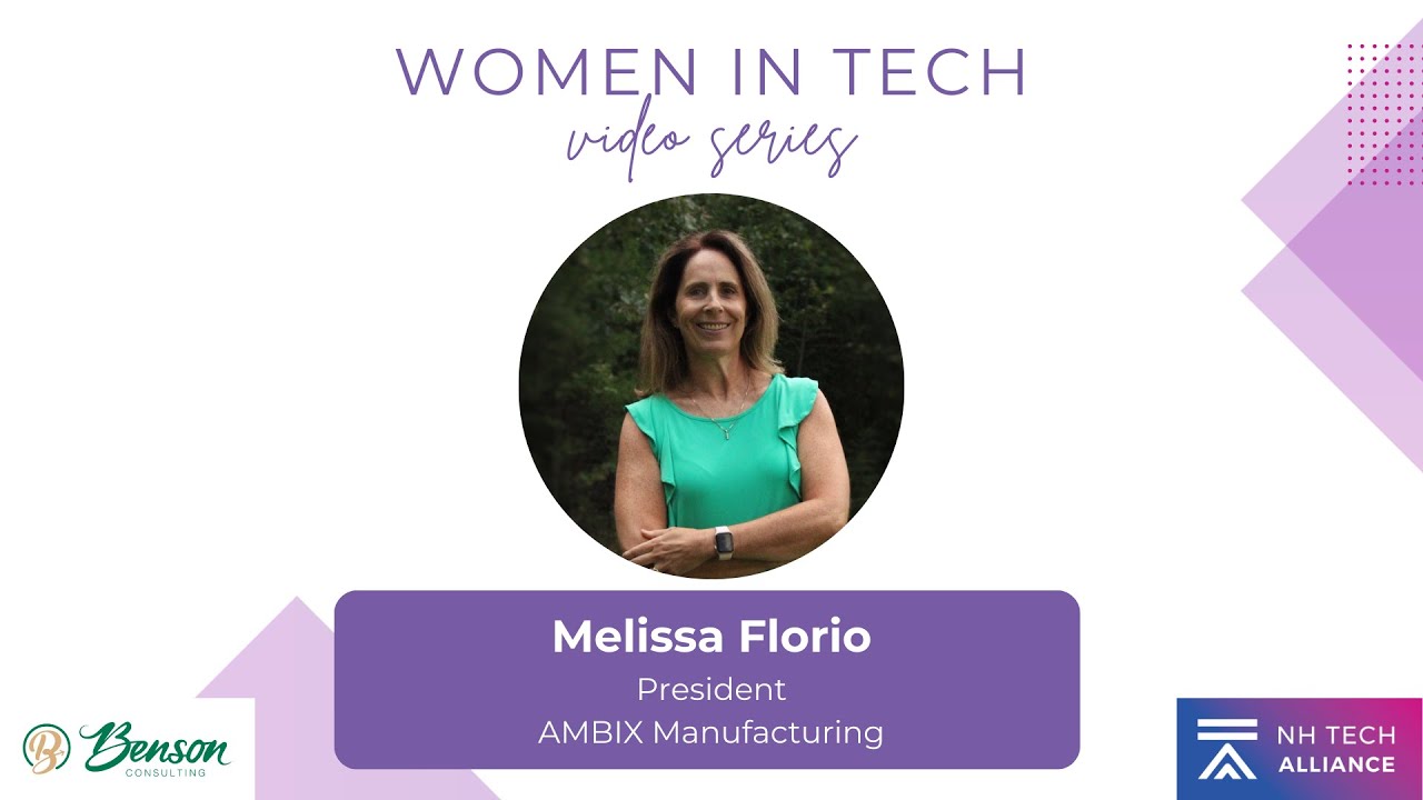 Women in Tech: Melissa Florio, President, AMBIX Manufacturing