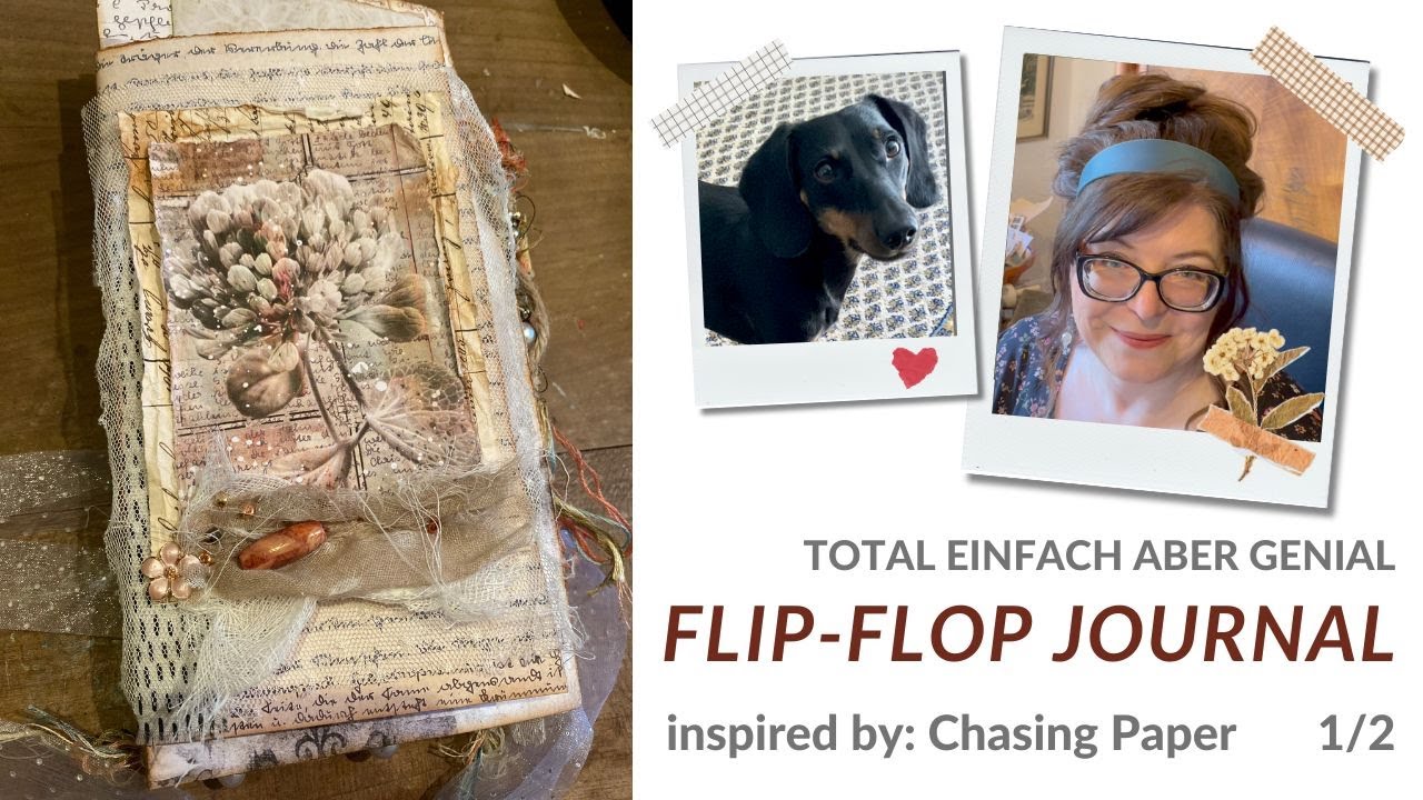 FLIP FLOP JOURNAL OHNE BRIEFUMSCHLÄGE TEIL 1 ❤️ inspired by @chasingpaper2022 ❤️ Bollenhut Art