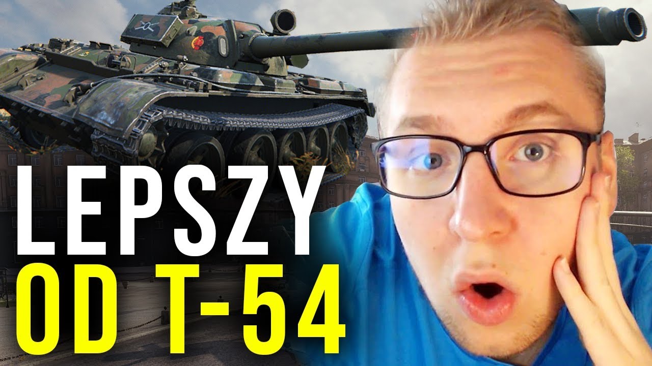 CZOŁG LEPSZY OD T-54 - World of Tanks