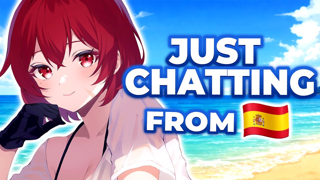Just Chatting From Spain 🏖️ Vacation Stories & Catching Up! |🔴LIVE VTuber
