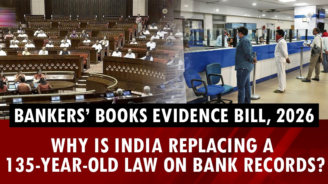 Bankers&rsquo; Books Evidence Bill, 2026: Why is India replacing a 135-year-old law on bank records?
