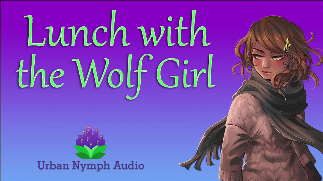 Having Lunch with the Wolf Girl [audio][roleplay]