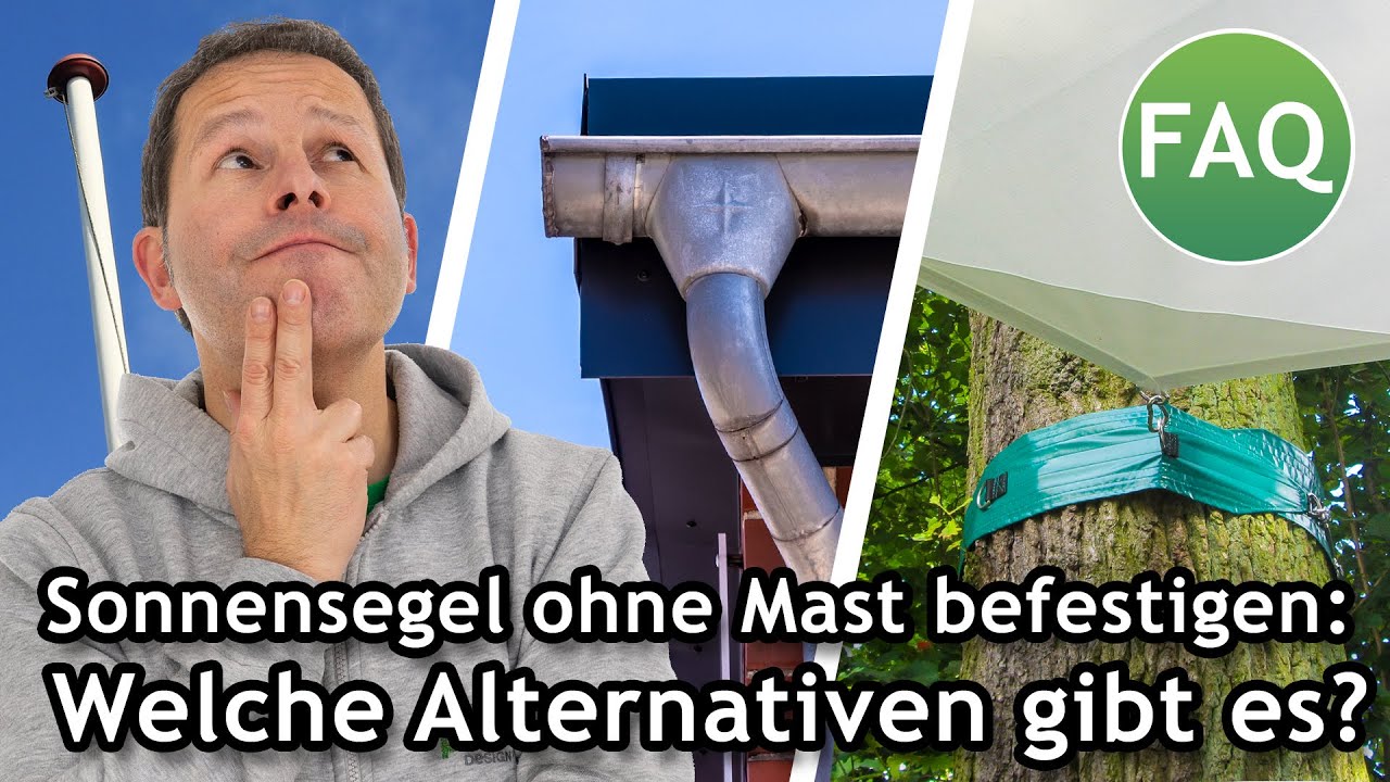 Sonnensegel ohne Mast befestigen: Welche Alternativen gibt es? | FAQ ☀️ Pina