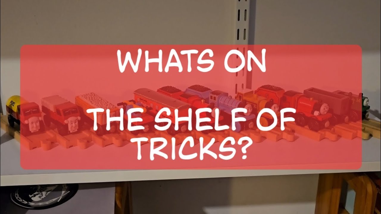 Thomas & Friends Wooden Railway Collection Video #1 - What's on the shelf of tricks?