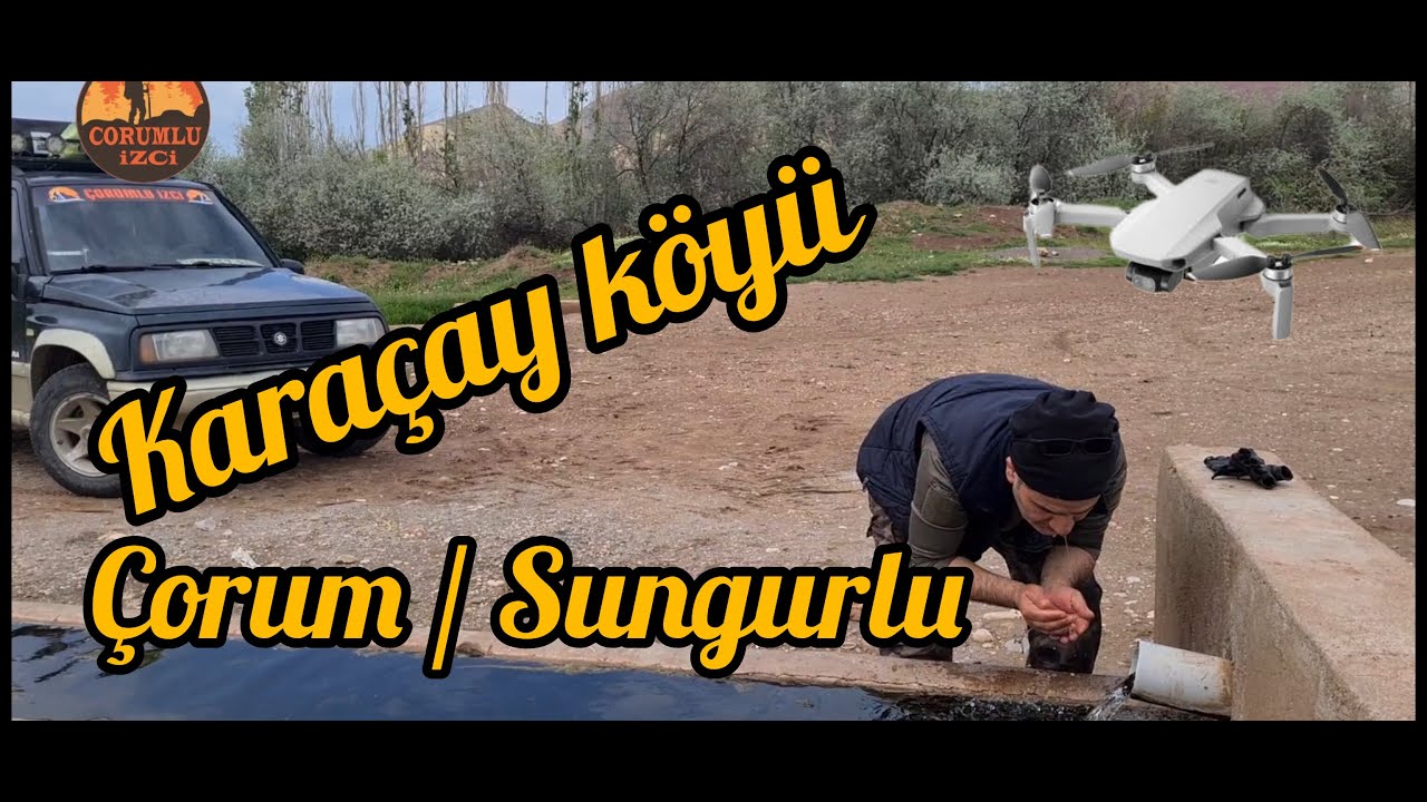 Karaçay köyü  Sungurlu Çorum