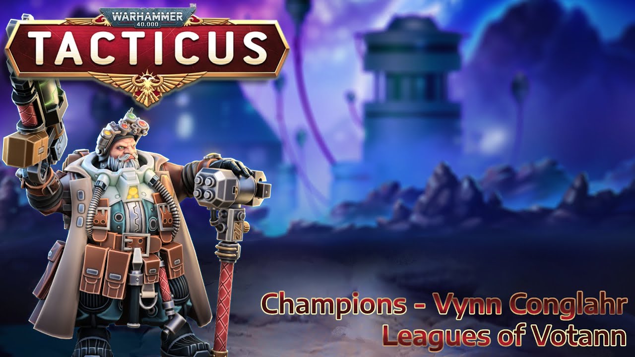 Champions - Vynn Conglahr (LoV) - Warhammer 40K: Tacticus