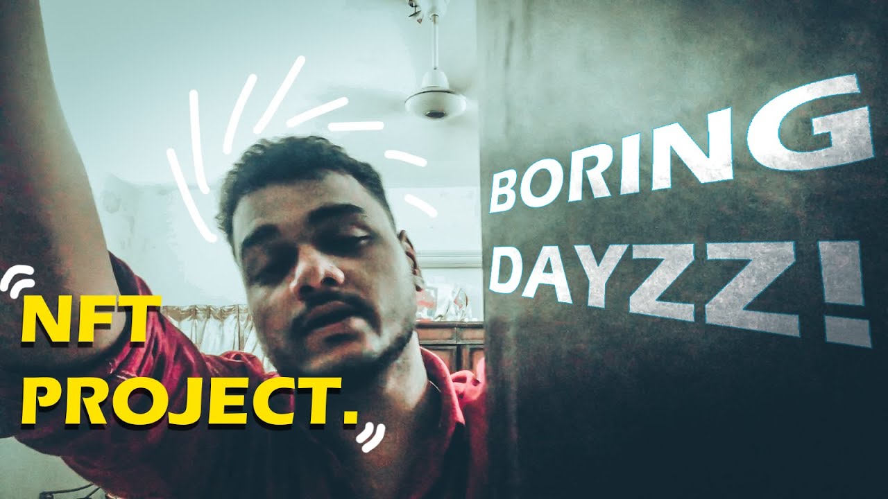 A Normal Day with No Excitement 😔 | NFT Arts