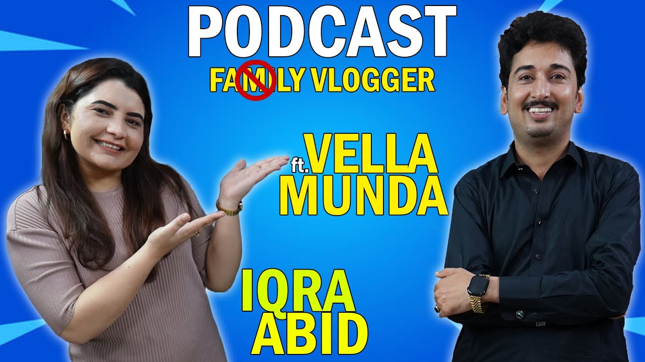 Vella Munda Famous Vlogger of Pakistan Jo Kahe Ge Sach Kahe Ge | Podcast | Iqra Abid | MYK News Tv