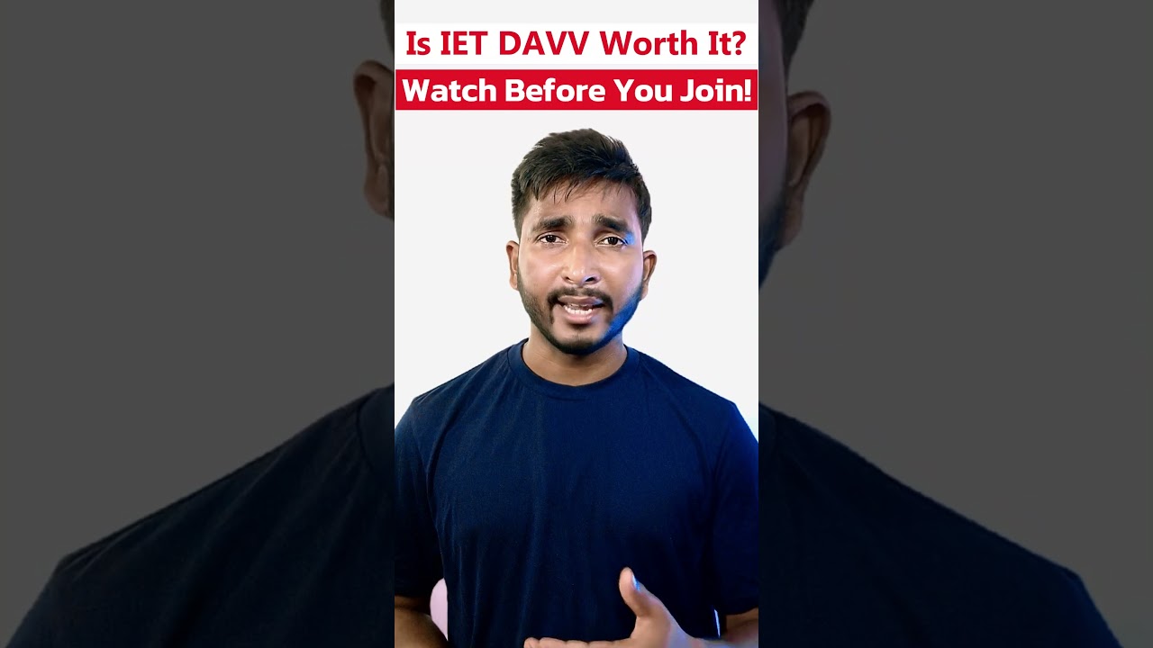 DAVV Indore Review: Admission, Cutoff, Fees & Placements ⋮ Institute of Engineering and Technology