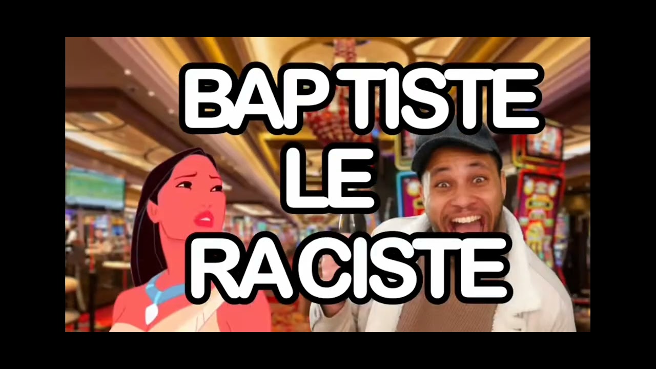 Film entier baptiste le raciste 