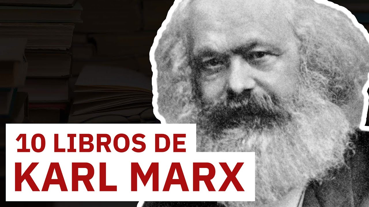 10 Libros de Karl Marx 📕 | El filósofo más controvertido