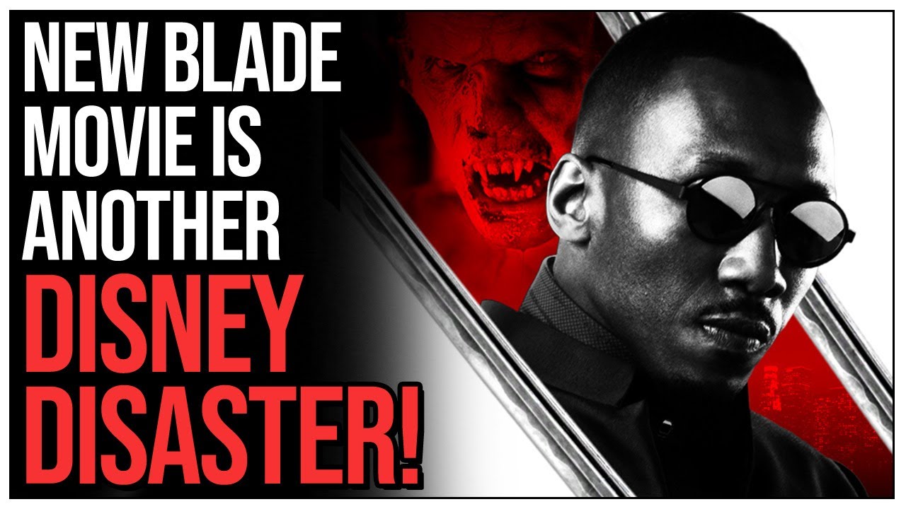 New Blade Movie is Another DISNEY DISASTER
