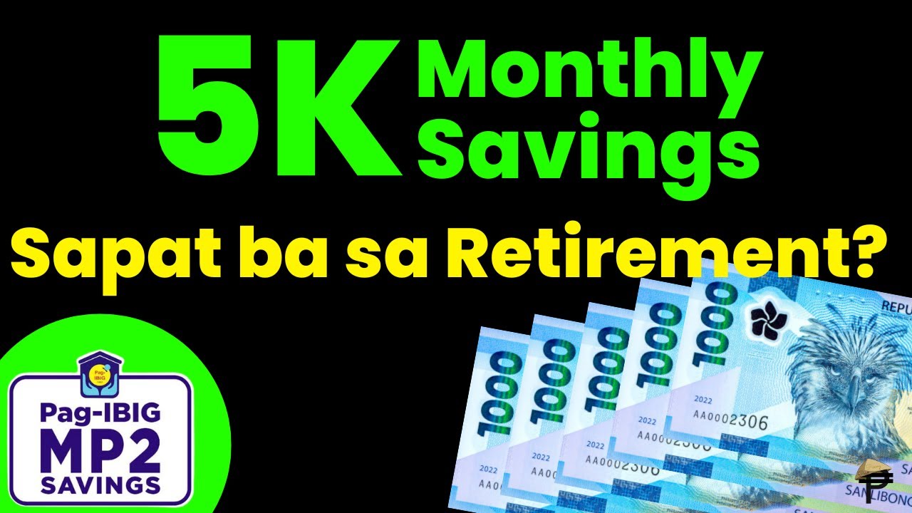 ₱5,000 Pag-Ibig MP2 Monthly Deposit, Sapat ba para sa Retirement?