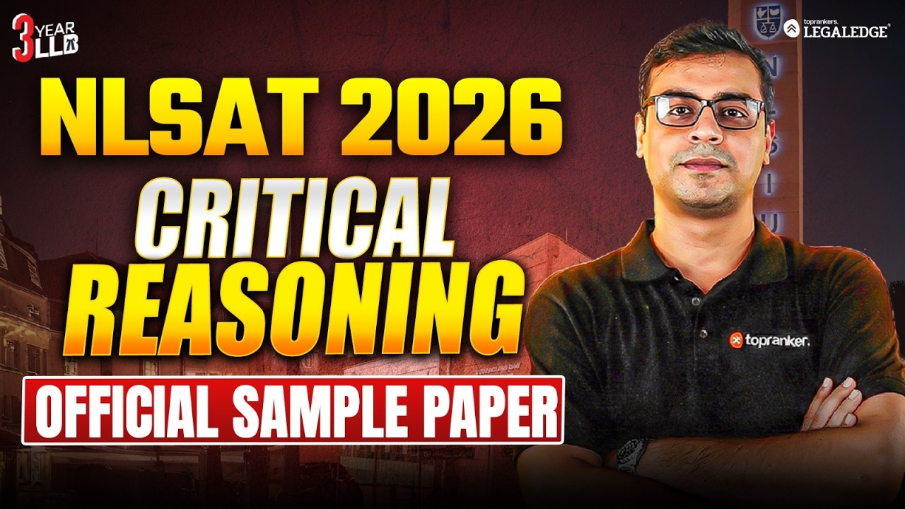 NLSAT 2026 | Sample Paper 2 &3 Out | Critical Reasoning Complete Analysis | 3Year LLB