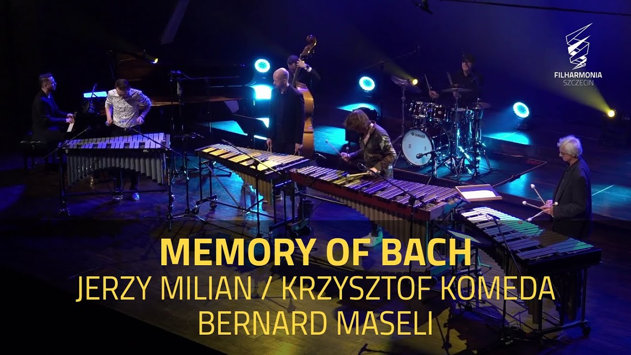 Maseli × Szymanowski × Pieszka × Bukowski × Tomaszewski × Kapczuk × Jahr - Memory of Bach