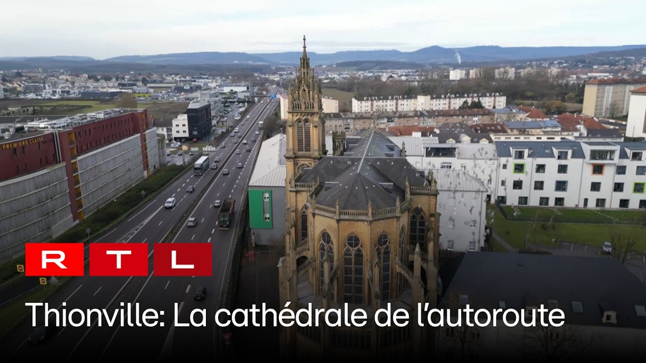 Thionville: La cathédrale de l'autoroute | RTL Luxembourg