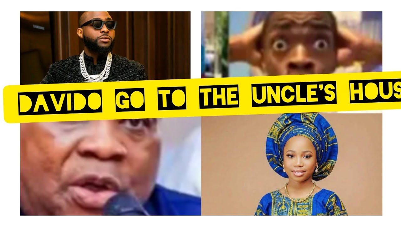 Davido go to uncle house to  to pack him for all the evil thing does it between two NAU please uncl 