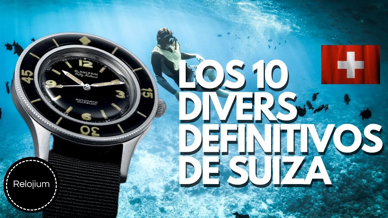 Un poco de la historia de los relojes diver (Top 10 relojes de buceo suizos)