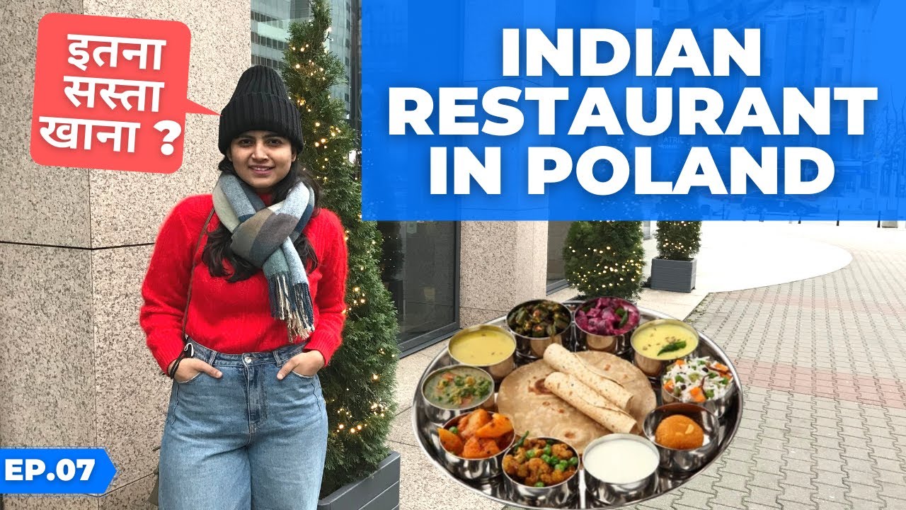 Indian Restaurant in Poland 🍛 |Poland में इंडियन खाना इतना सस्ता।Ep 07 Indian Food